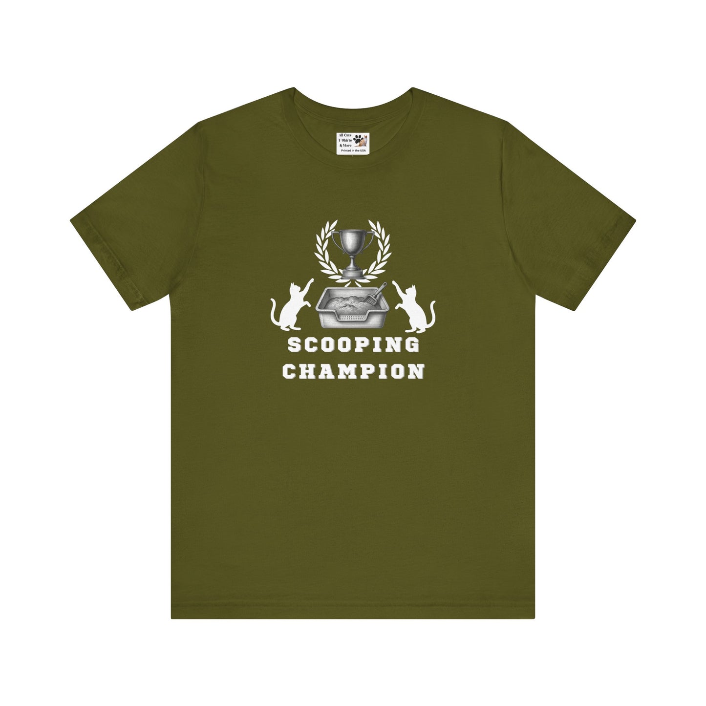 Scooping Champion T-Shirt - (Cat Litter Themed, Funny Cat Owner Tee)