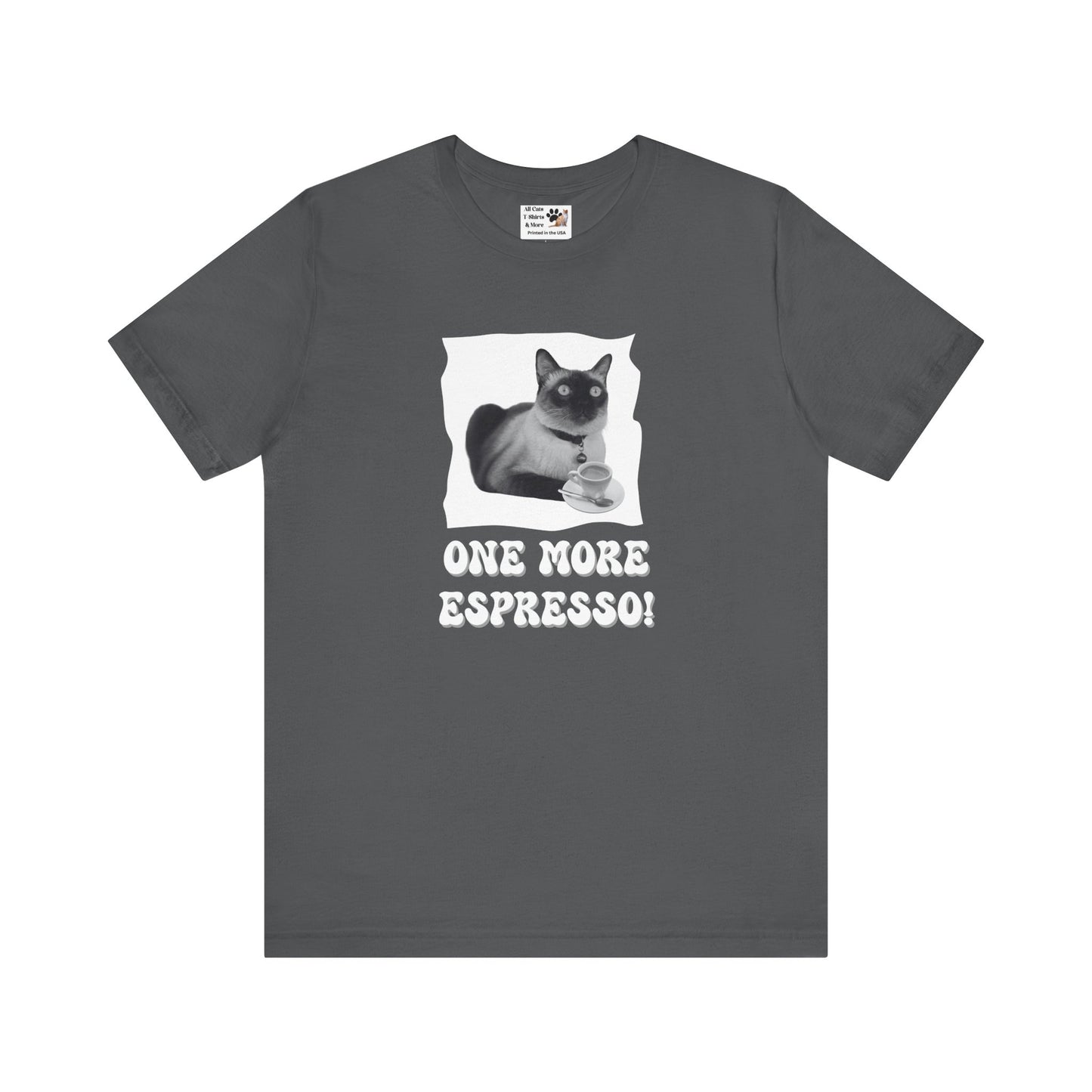 One More Espresso! - (Cat & Coffee T-Shirt #3, Black & White)
