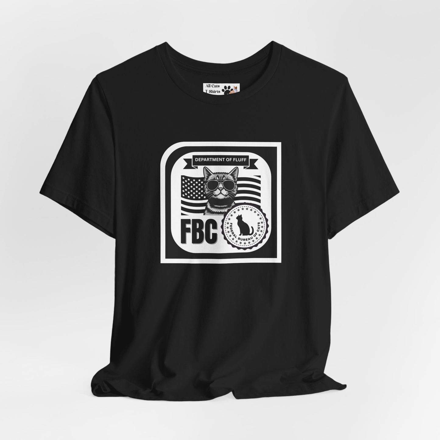 Federal Bureau of Cats T-Shirt - (FBC, Department of Fluff. Funny Cat Tee #1 for Cat Lovers!)