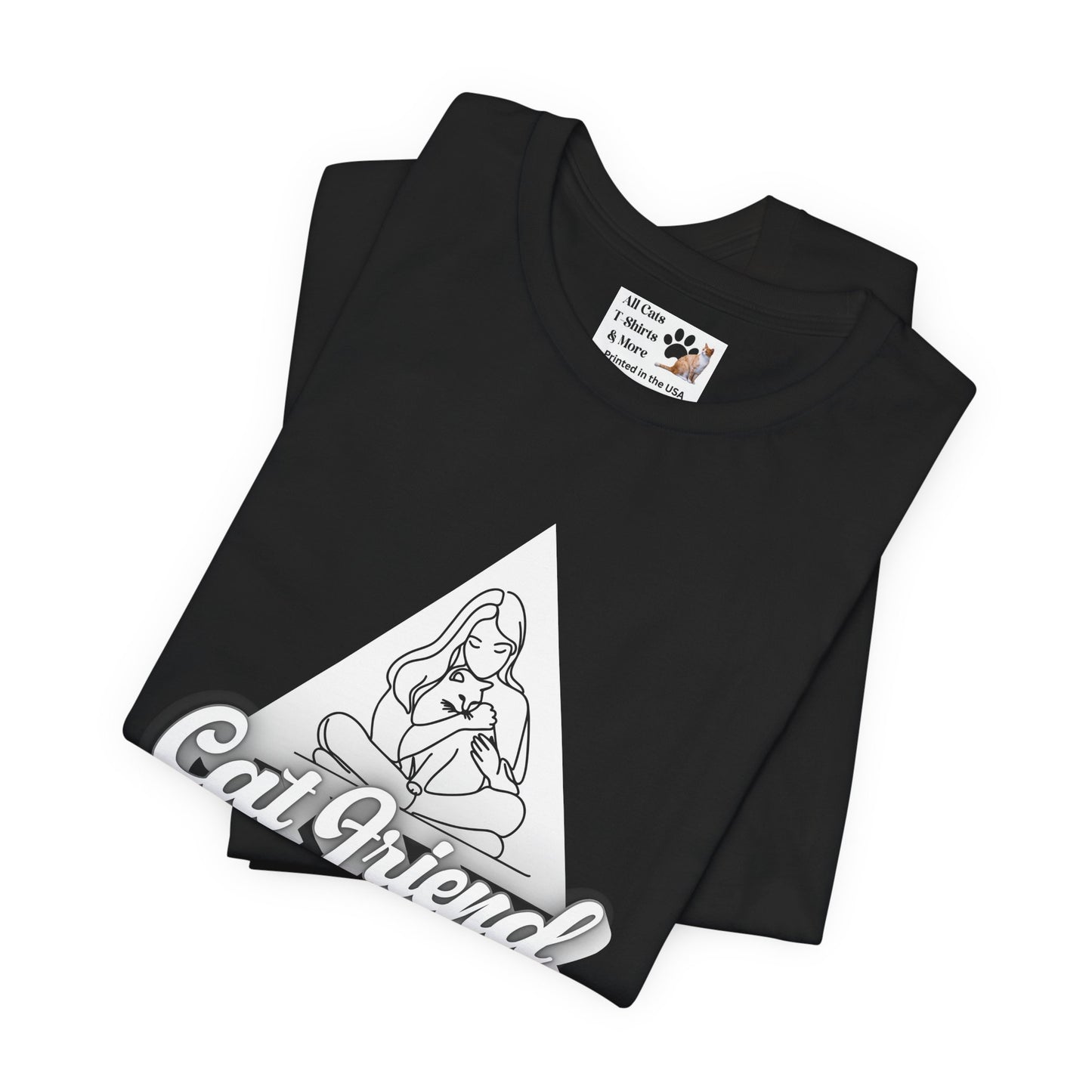 Trendy Cat Friend T-Shirt - (Unisex Jersey Short Sleeve Tee, Perfect Gift for Friends of Cats!)