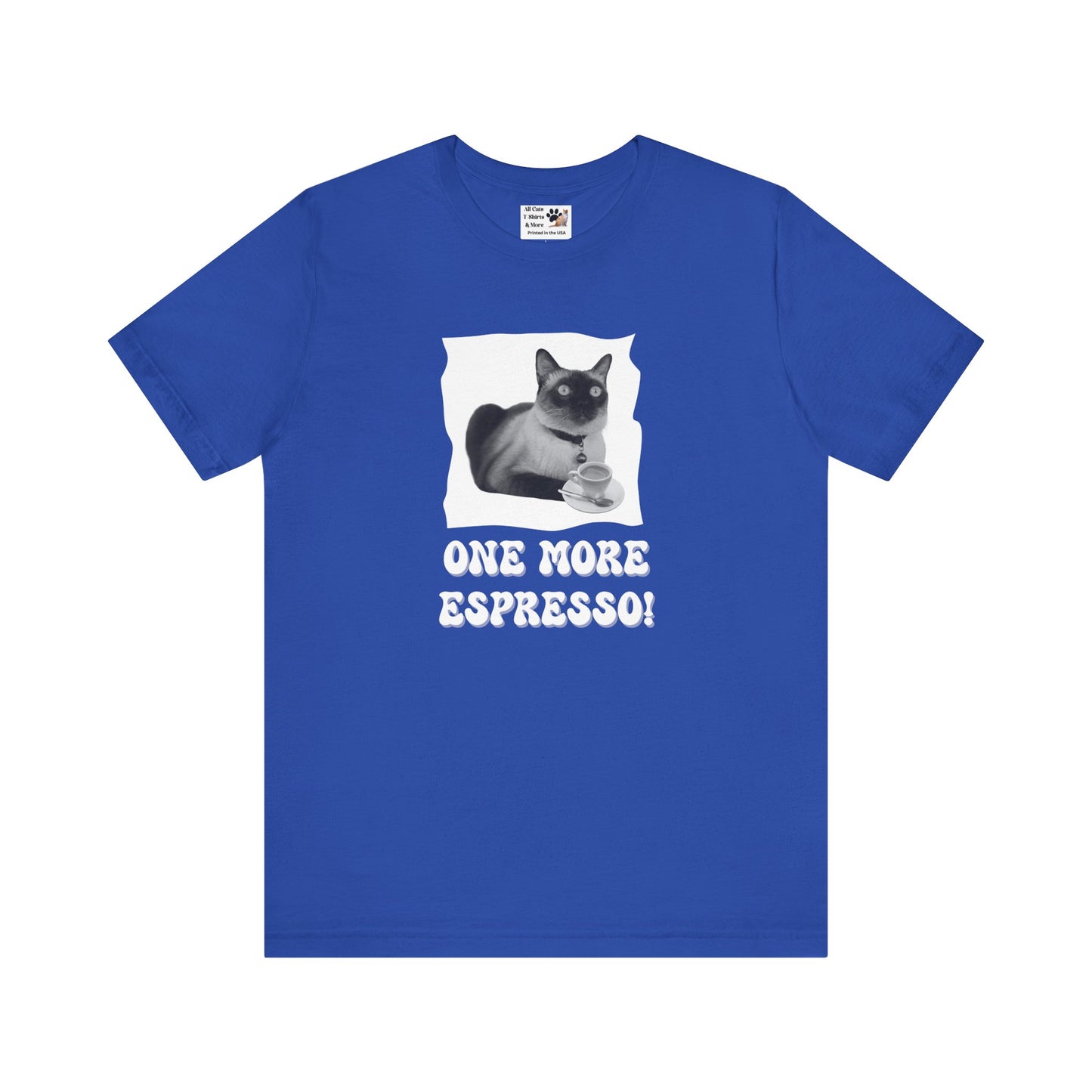 One More Espresso! - (Cat & Coffee T-Shirt #3, Black & White)