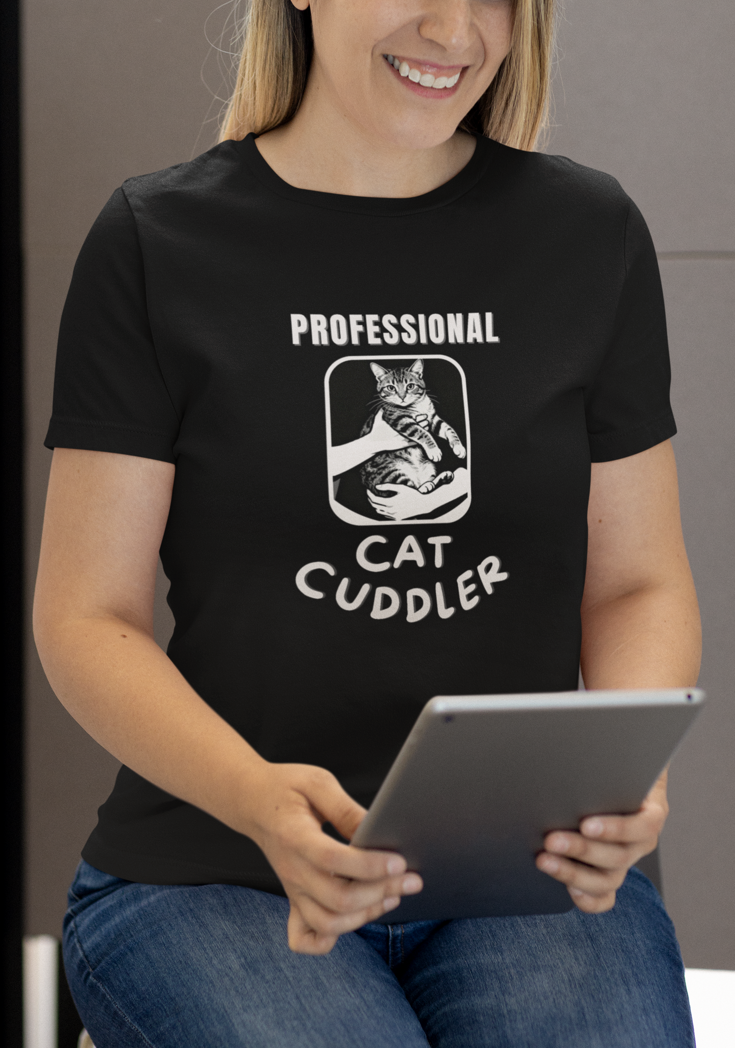 "Professional Cat Cuddler" T-Shirt - (For Cat Pros and Kitty Lovers!)
