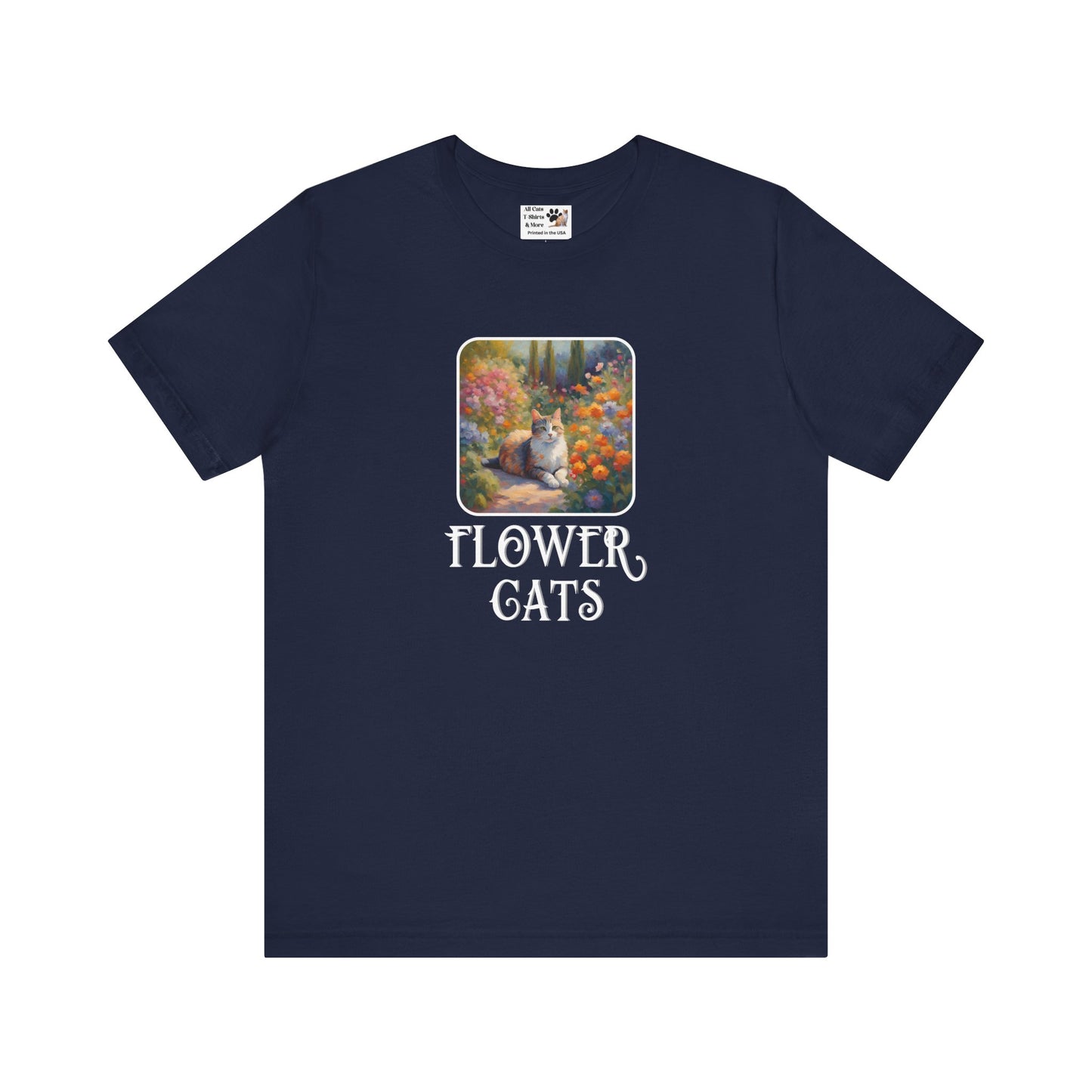Flower Cats T-Shirt — (Flower Cats Tee #1, Colorful Garden Cat T-Shirt for Cat Fans & Cat Lovers!)