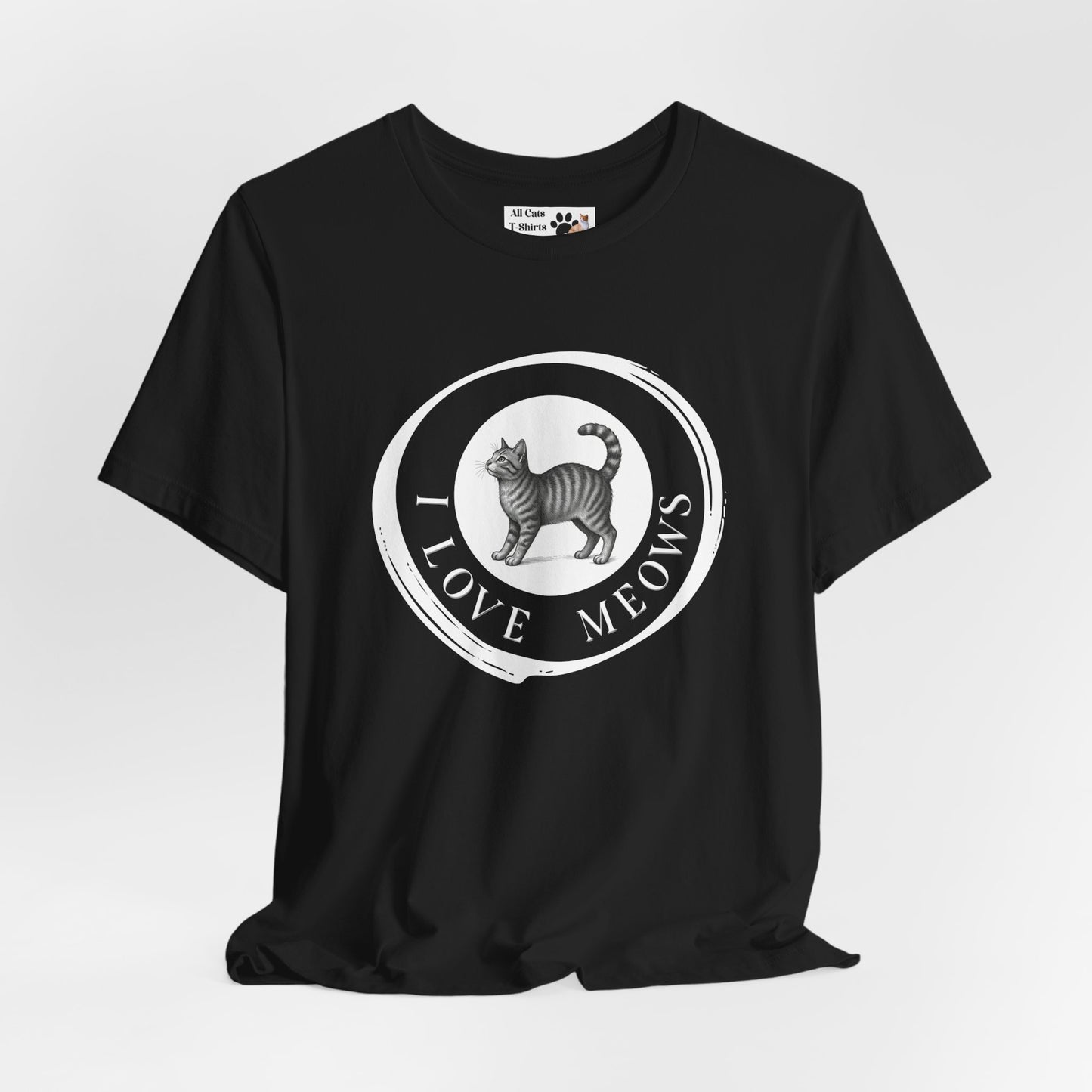 I Love Meows T-Shirt (Tee #2, Etched Cat in Brushed Circle for Cat People)