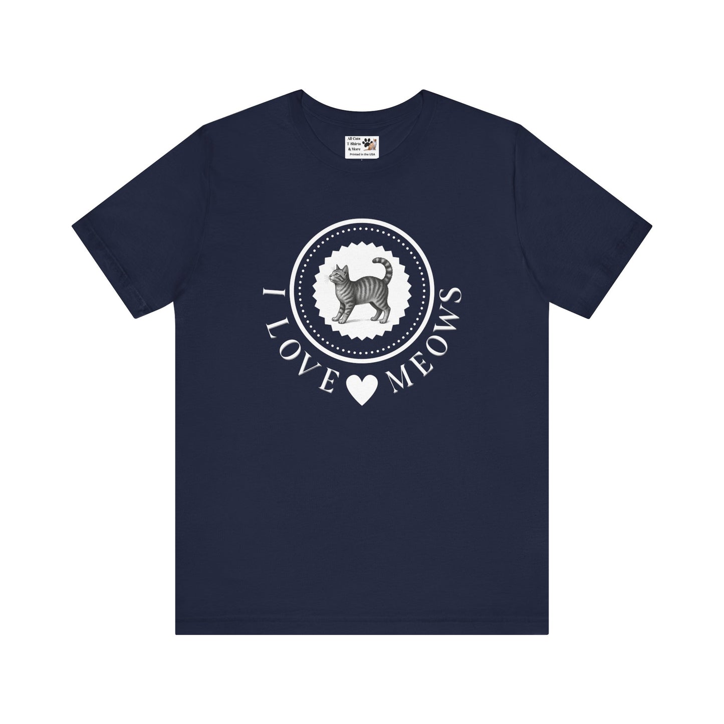 I Love Meows Cat T-Shirt - (Tee #4, Cute Retro Kitty Graphic Tee for Cat Lovers)