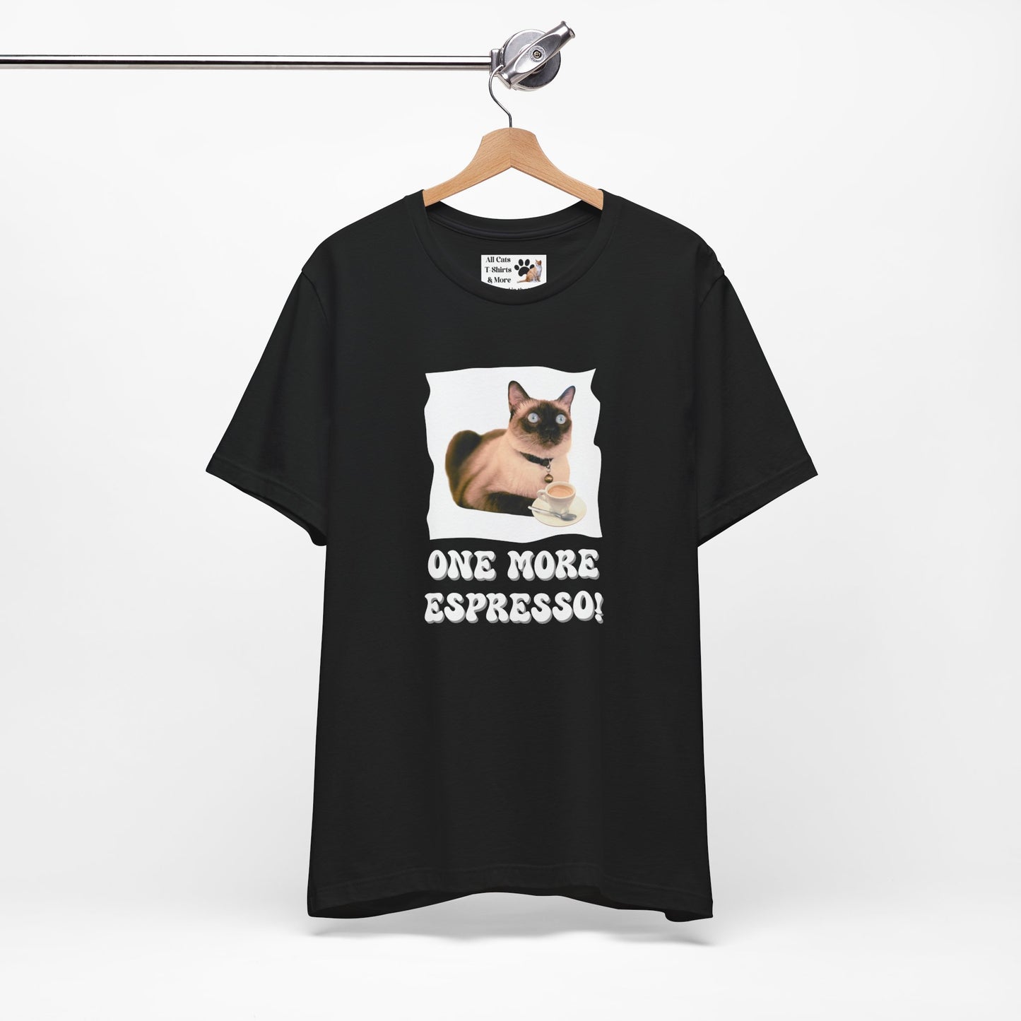 One More Espresso! - (Cat & Coffee T-Shirt #4)