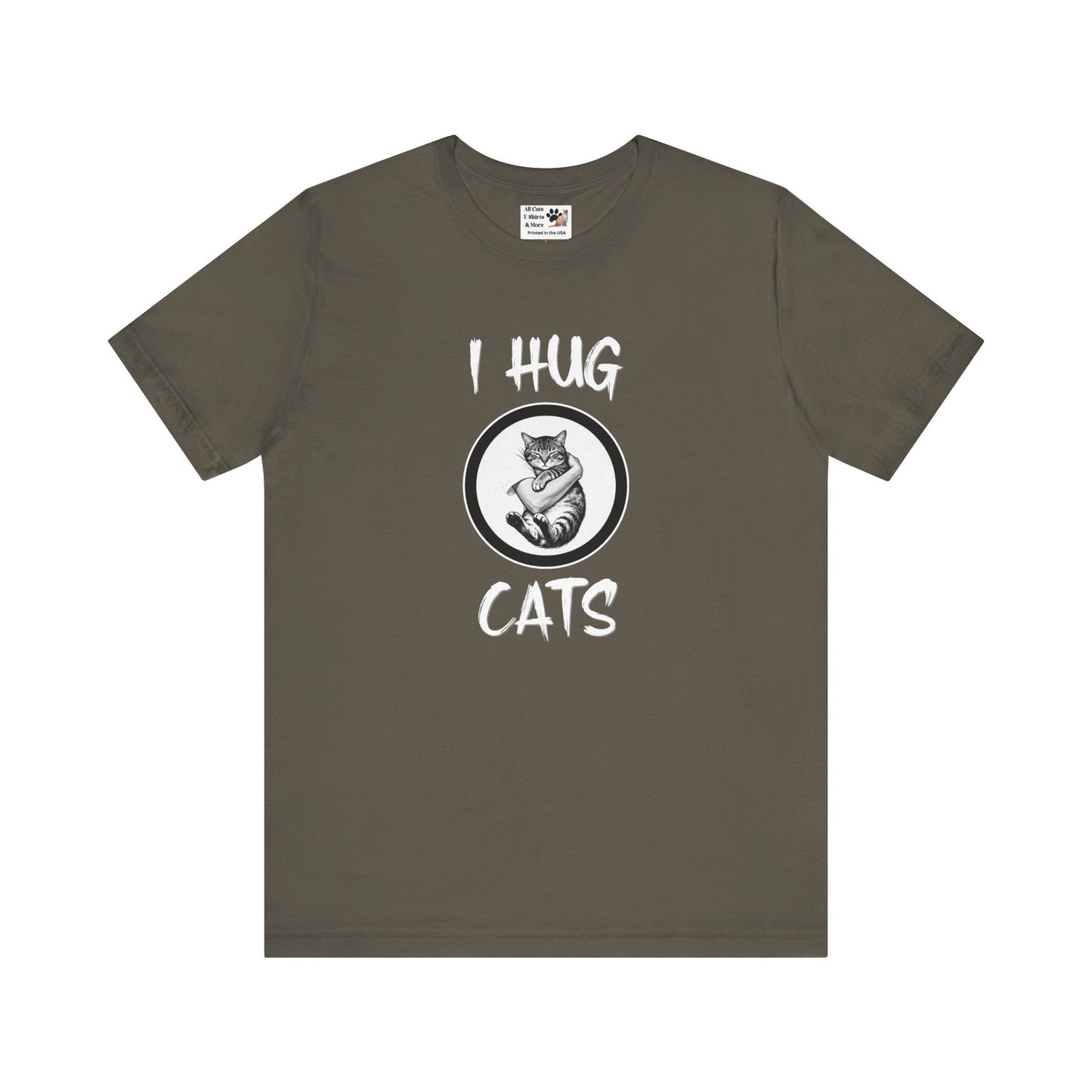 I Hug Cats T-Shirt — Cute Cat Lover Tee