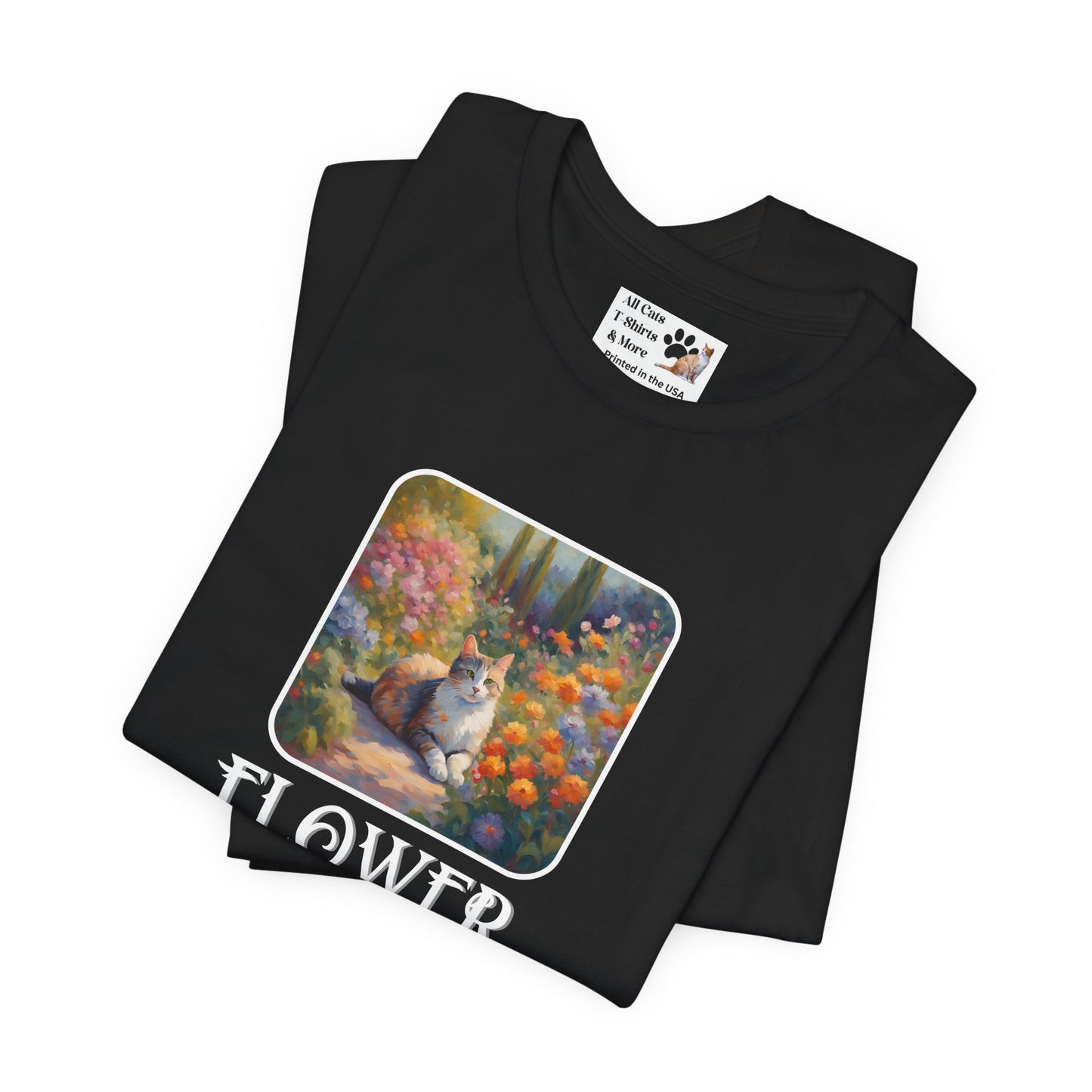 Flower Cats T-Shirt — (Flower Cats Tee #1, Colorful Garden Cat T-Shirt for Cat Fans & Cat Lovers!)