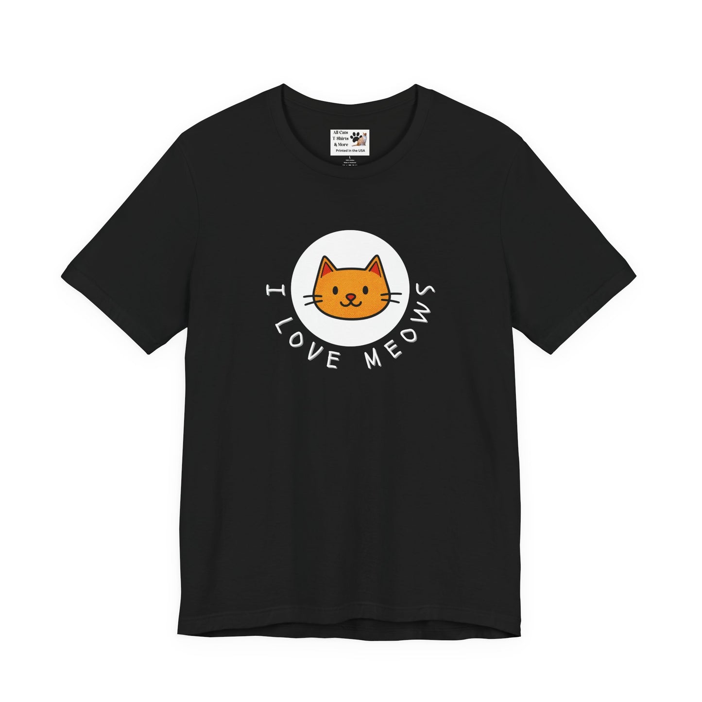 I Love Meows Cat T-Shirt - (Tee #5, Cute Orange Cat Graphic T-Shirt)