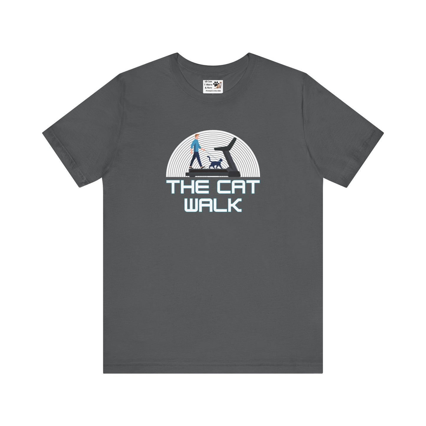 The "Cat Walk" Tee [#1] - (a Fun Cat T-Shirt for Cat Fans, Unique Cat Owner Shirt)