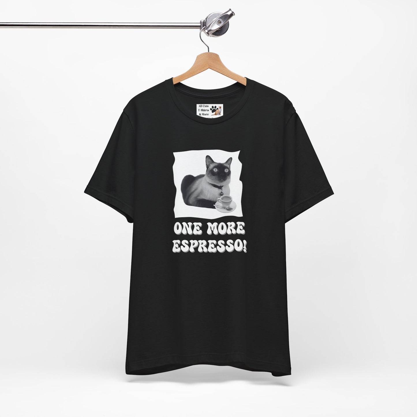 One More Espresso! - (Cat & Coffee T-Shirt #3, Black & White)