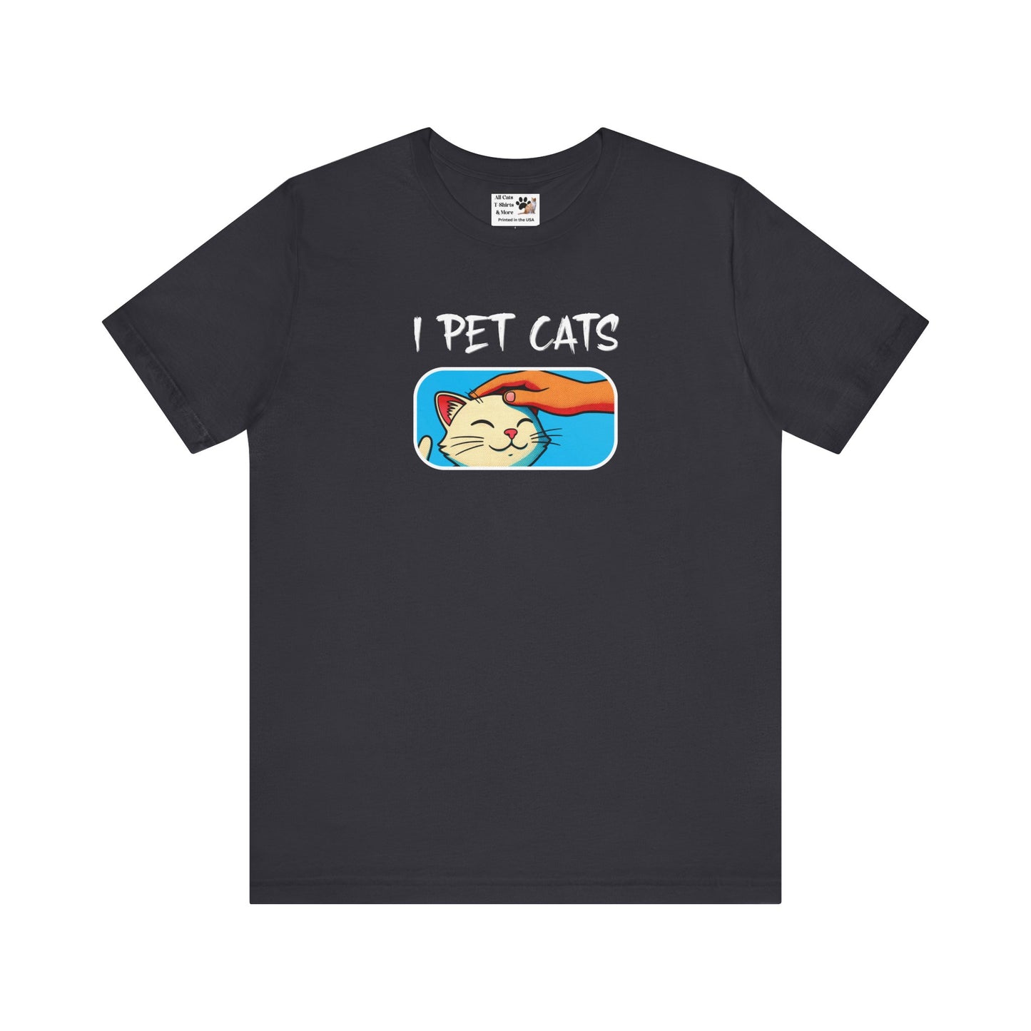 I Pet Cats T‑Shirt — Cute Cat Petting Graphic Tee for Cat Lovers