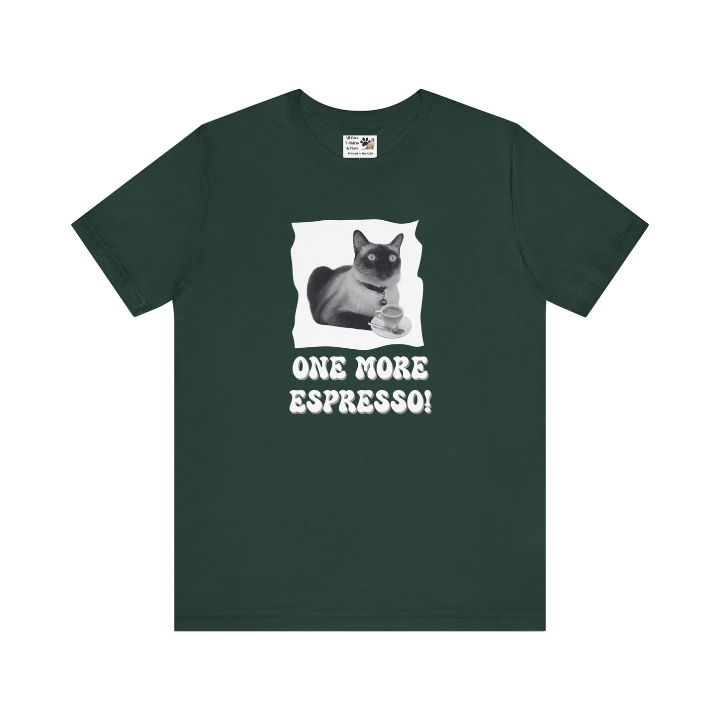 One More Espresso! - (Cat & Coffee T-Shirt #3, Black & White)