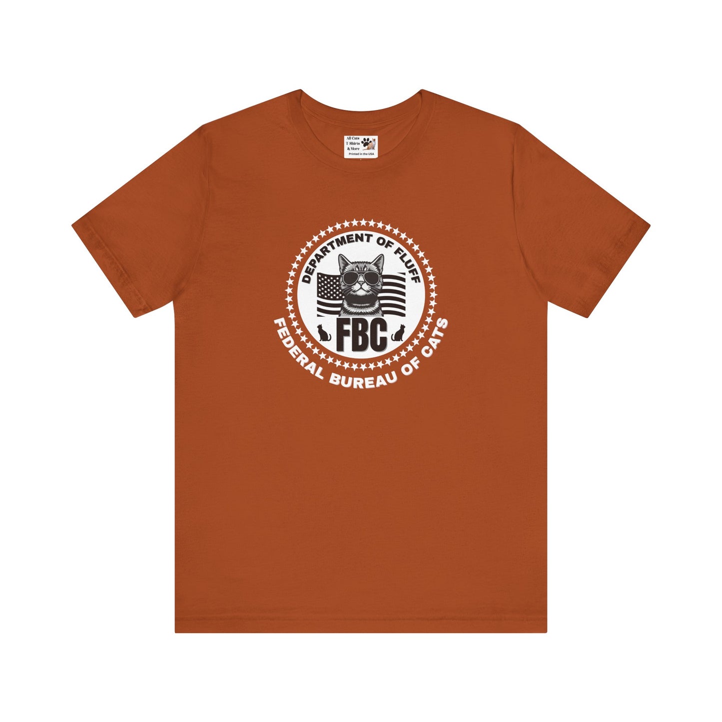Federal Bureau of Cats T-Shirt - ("FBC, Department of Fluff, Funny Graphic Tee #2 for Cat Fans!)