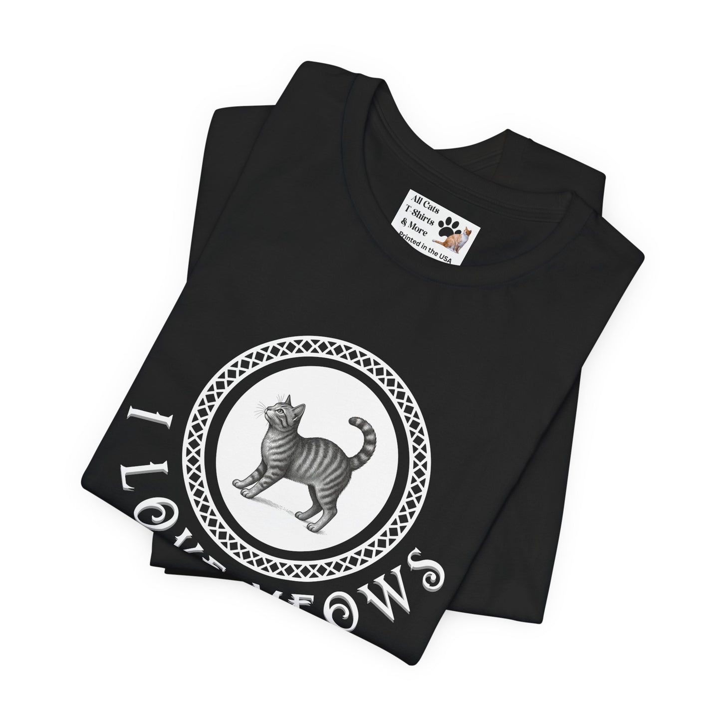 I Love Meows Cat T-Shirt – (Tee #3, Cute Retro Kitty Tee for Cat Lovers)