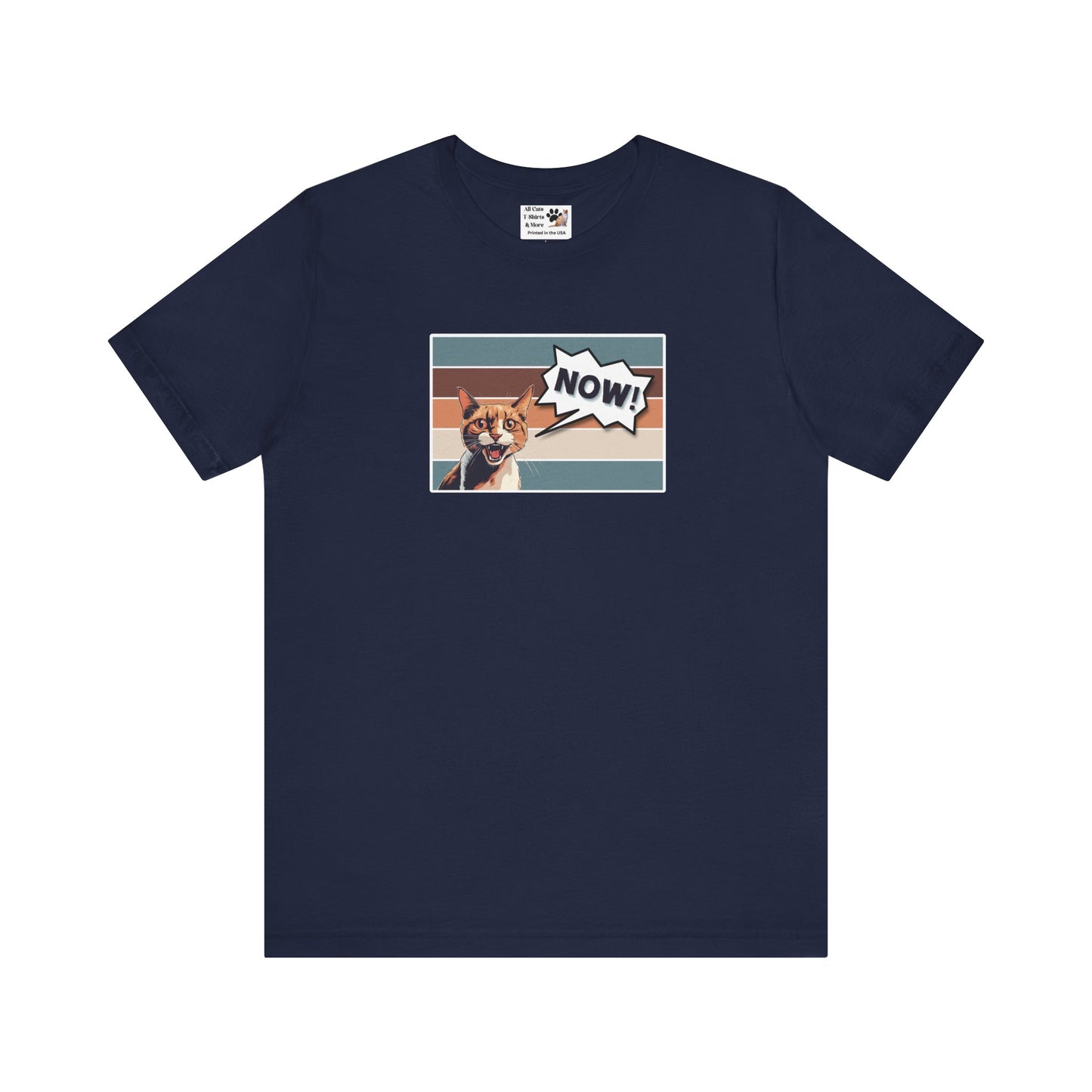 NOW CAT Graphic T-Shirt -Rectangle Design- (Funnny Cat Unisex Jersey Tee - Perfect for Cat Owners!)