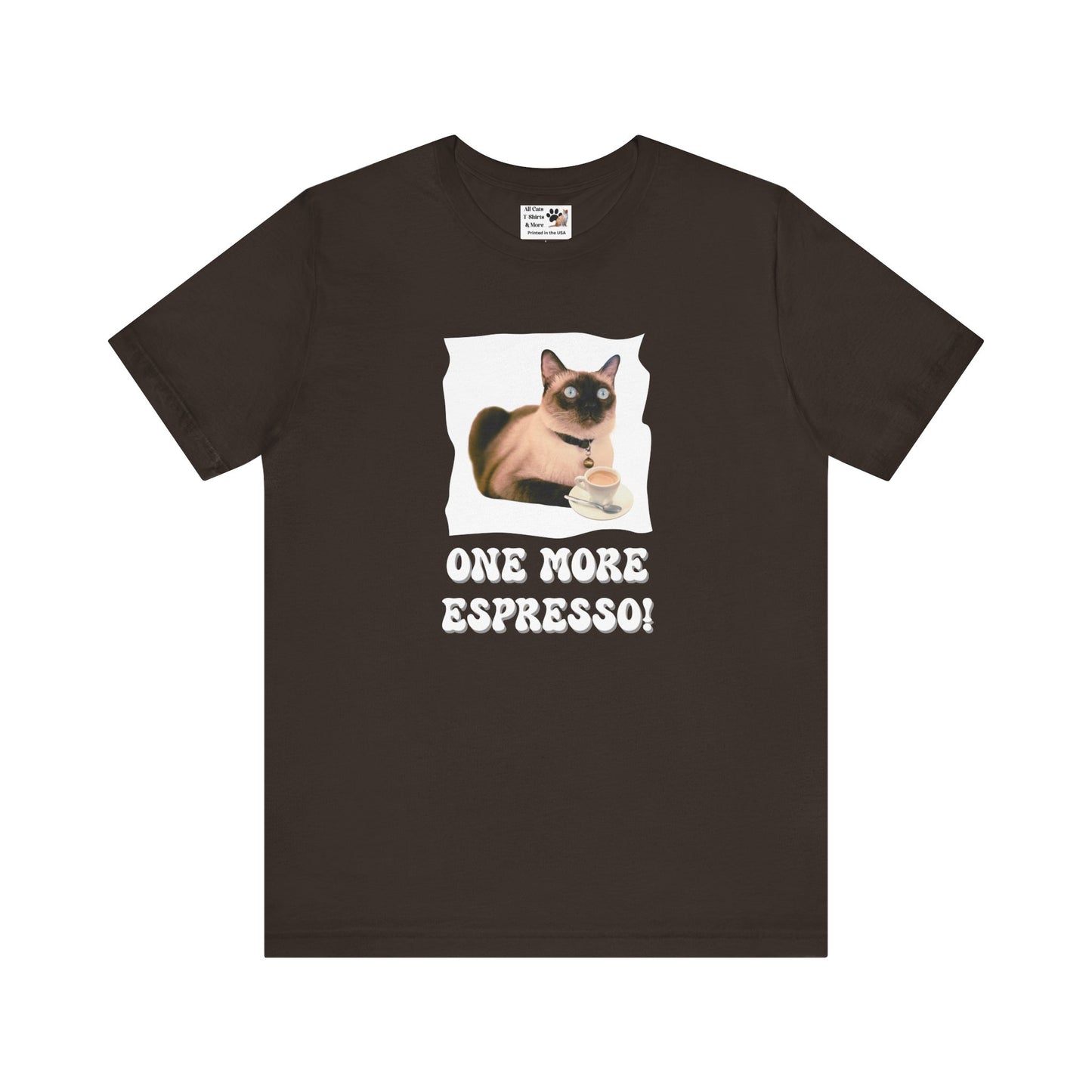 One More Espresso! - (Cat & Coffee T-Shirt #4)