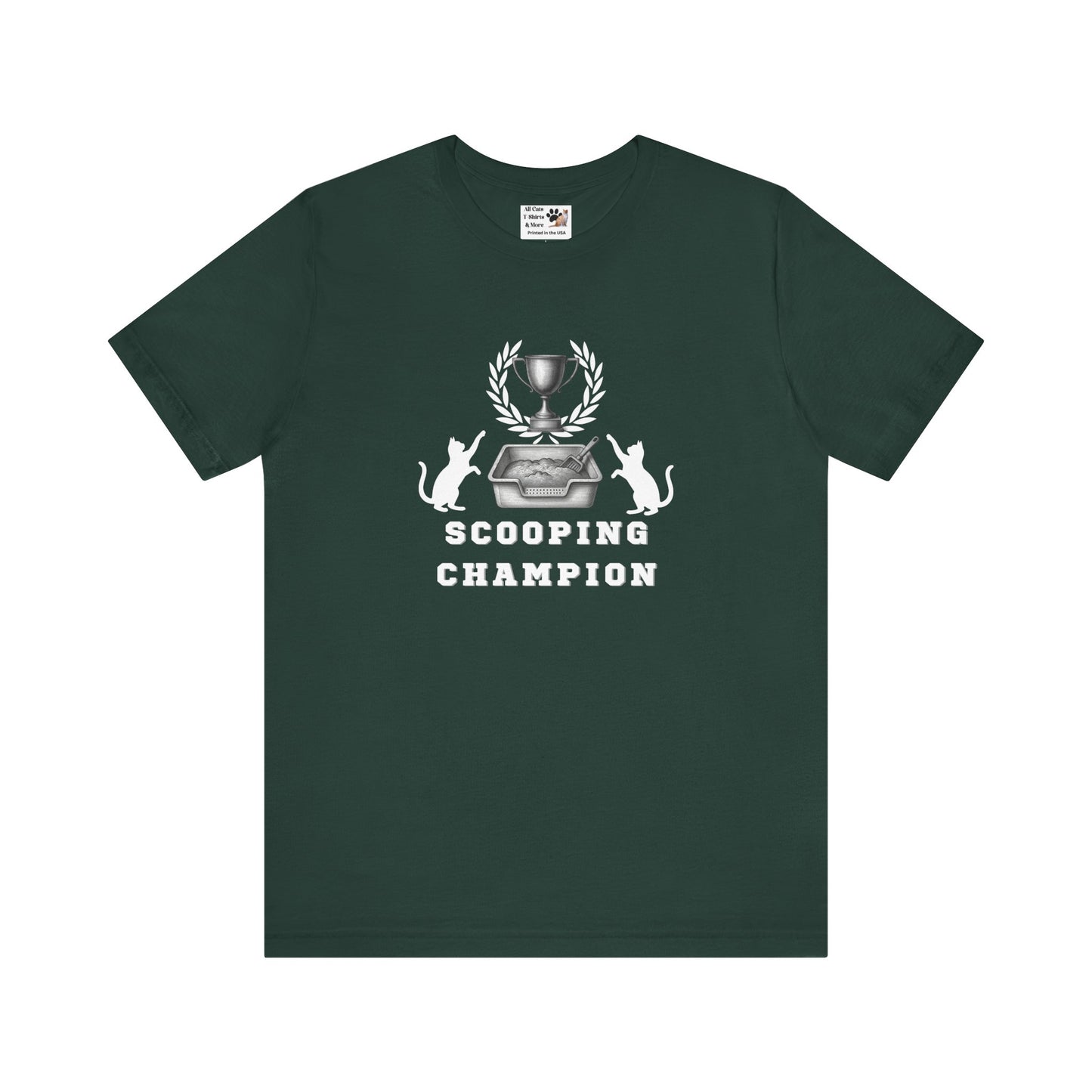 Scooping Champion T-Shirt - (Cat Litter Themed, Funny Cat Owner Tee)