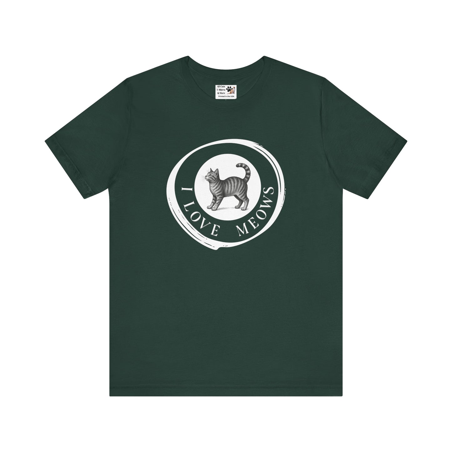 I Love Meows T-Shirt (Tee #2, Etched Cat in Brushed Circle for Cat People)
