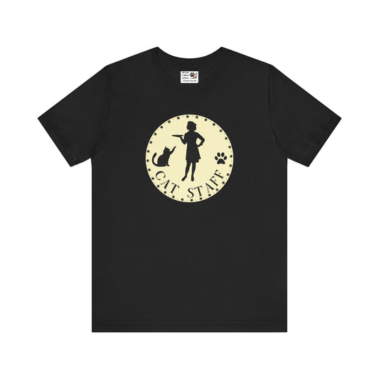 Cat Staff T-Shirt - (Unisex Jersey Short Sleeve Tee - Perfect for Cat Lovers)