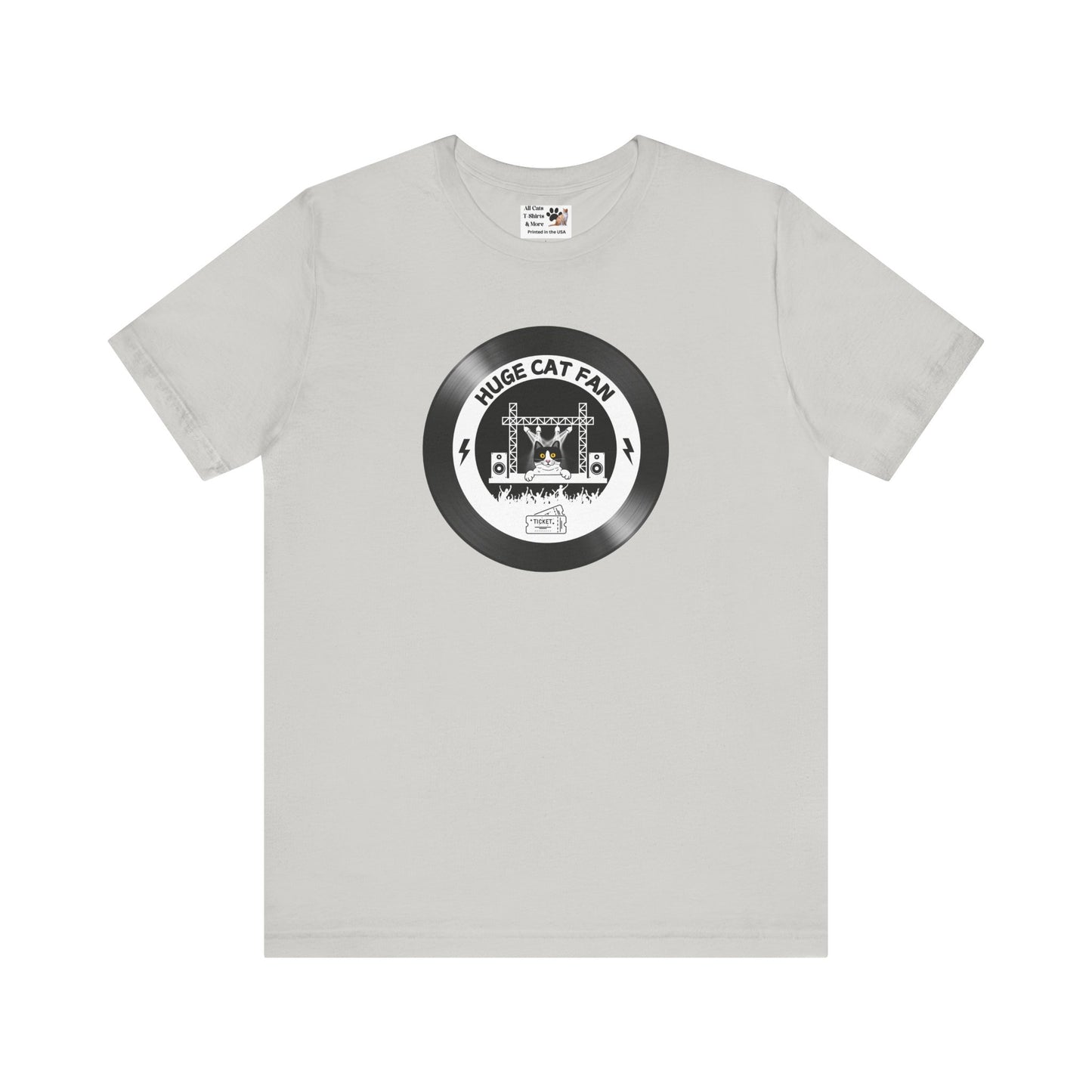 Huge Cat Fan "Record Style" T-Shirt  - (Fun Unisex Jersey Tee - Music & Cat Lover T-Shirt)
