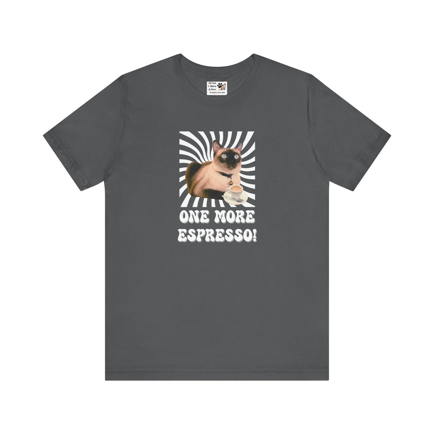 One More Espresso! - (Cat & Coffee T-Shirt #2, Color)