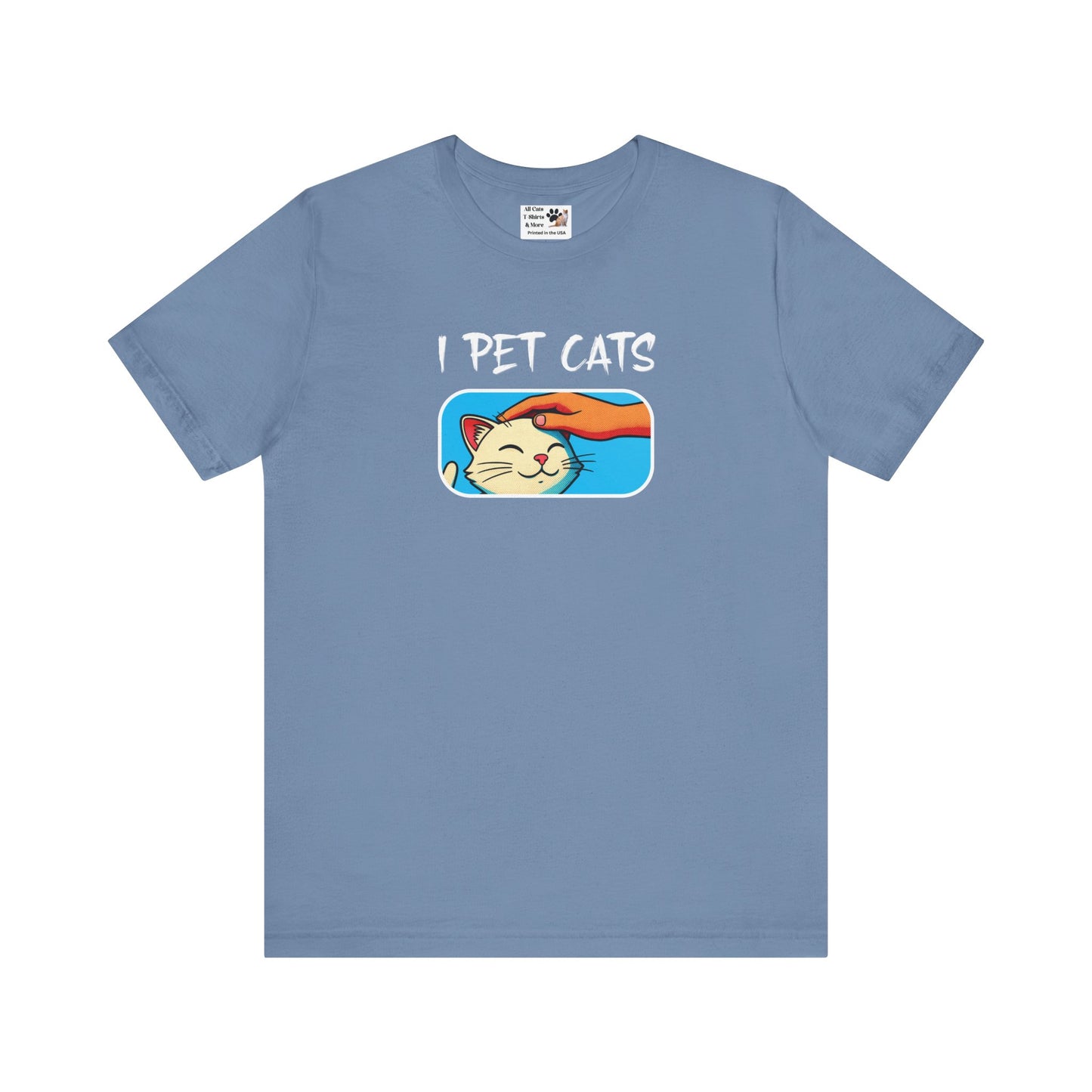 I Pet Cats T‑Shirt — Cute Cat Petting Graphic Tee for Cat Lovers