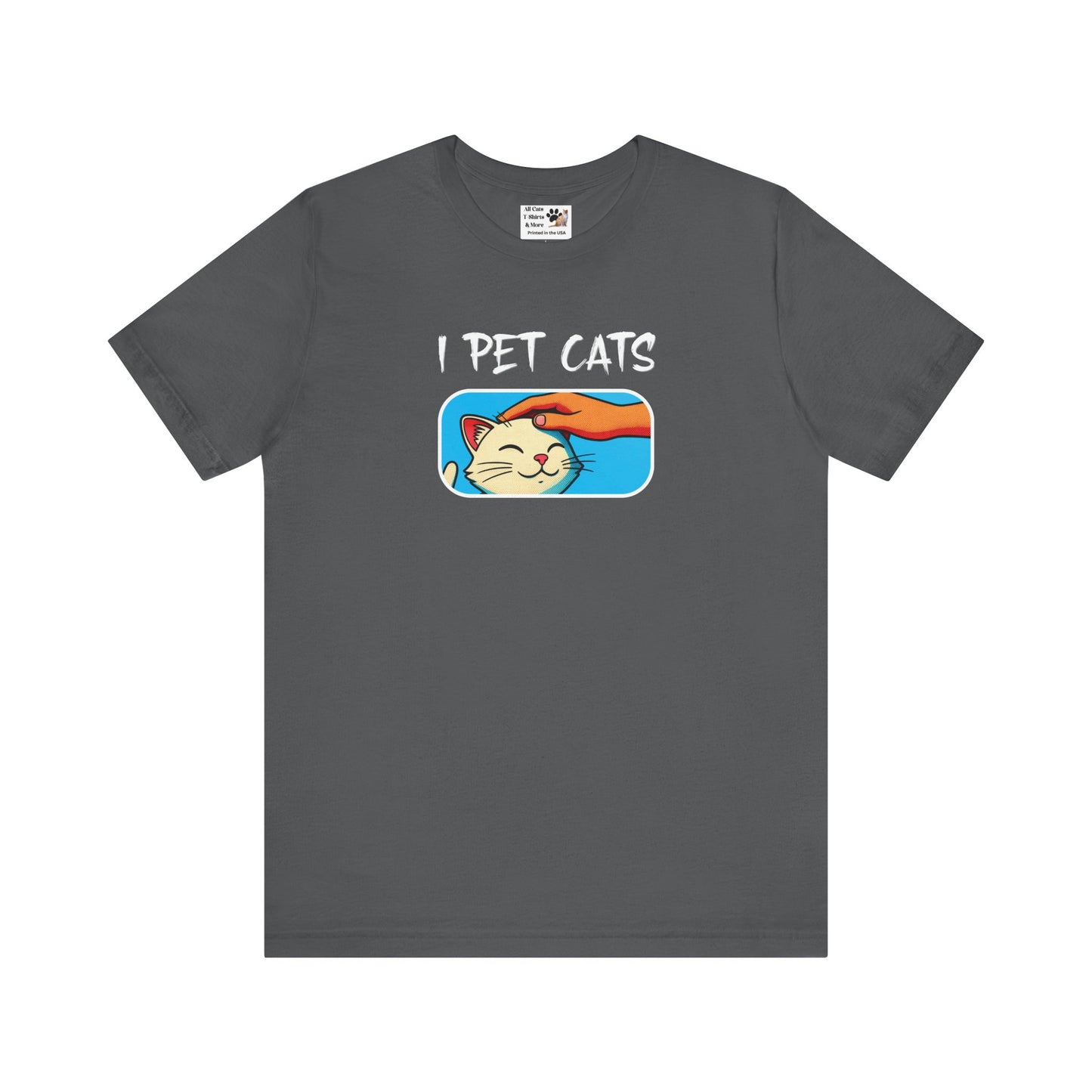 I Pet Cats T‑Shirt — Cute Cat Petting Graphic Tee for Cat Lovers